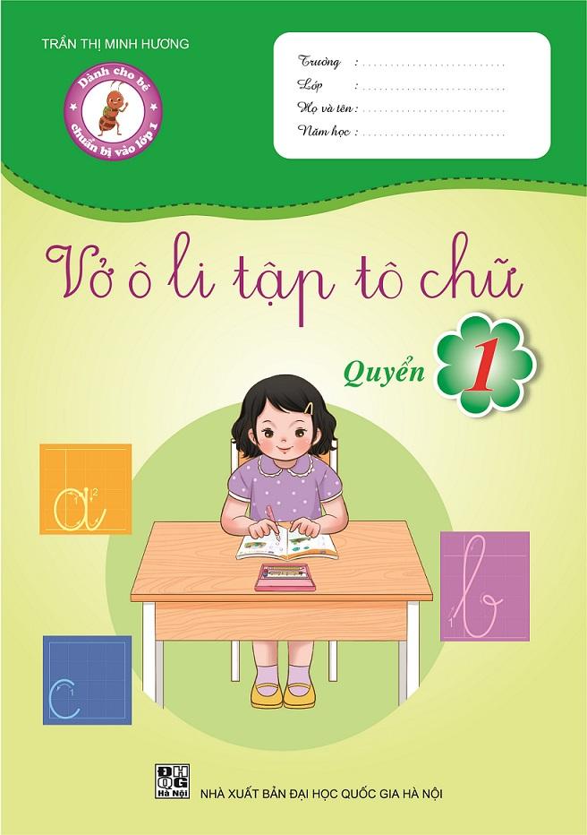 Vở ô ly tập tô chữ cho trẻ chuẩn bị vào lớp 1